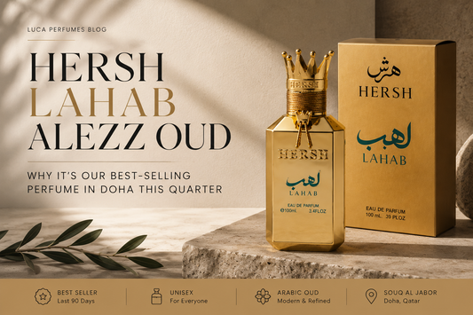 Hersh Lahab Alezz Oud: Why It's Our Best-Selling Perfume in Doha This Quarter
